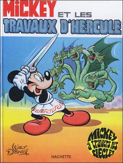Mickey à travers les siècles Tome 3 Mickey et les travaux d'Hercule