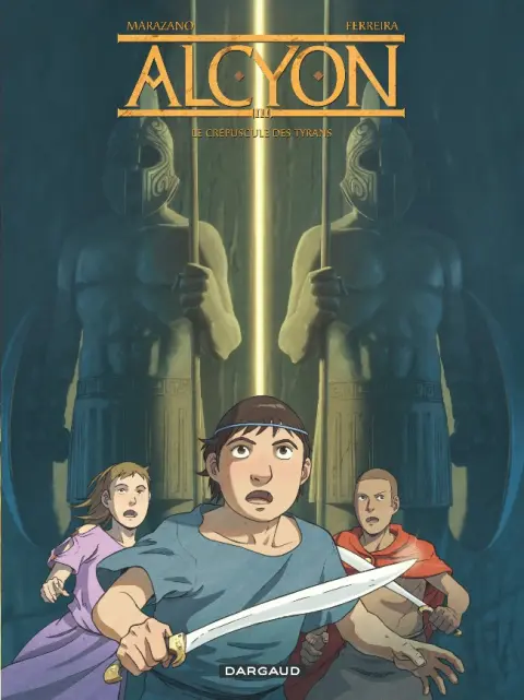 Alcyon Tome 3 Le Crépuscule des tyrans
