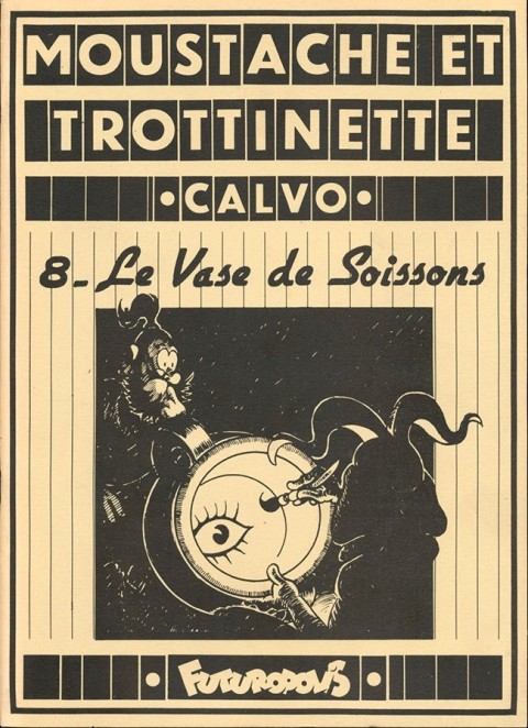 Moustache et Trottinette Tome 8 Le vase de Soissons