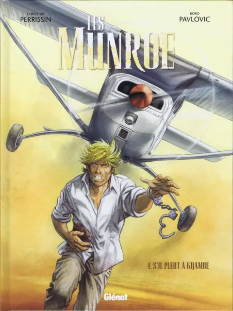 Les Munroe Tome 4 S'il pleut à Kijambe