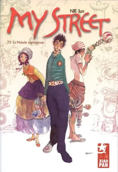 My street Tome 2 La maladie mystérieuse