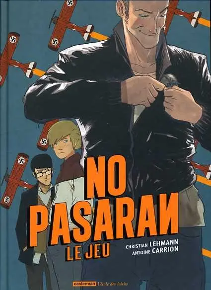 No pasarán - Le Jeu Tome 1