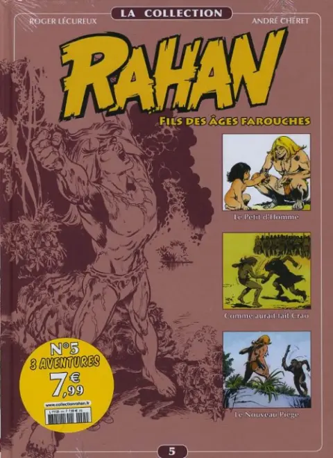 Rahan La Collection Volume 5 Le petit d'homme - Comme aurait fait Craô - Le nouveau piège