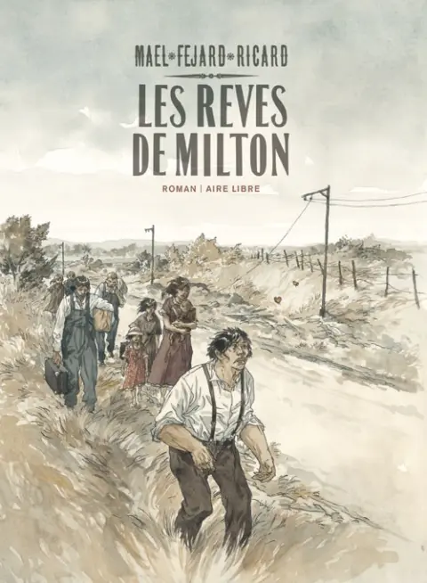 Les Rêves de Milton Intégrale