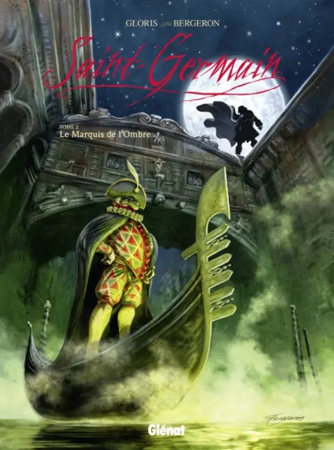 Saint-Germain Tome 2 Le Marquis de l'Ombre