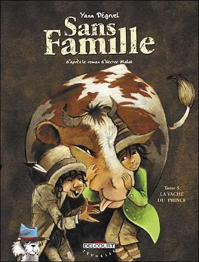 Sans famille Tome 5 La vache du Prince
