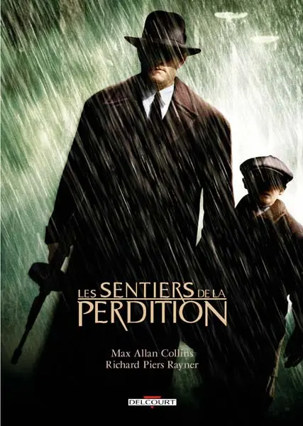 Les sentiers de la perdition Tome 1
