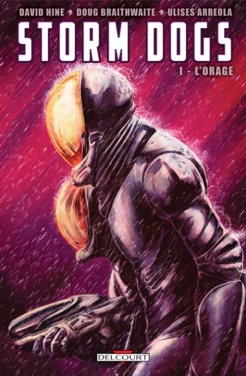 Storm Dogs Tome 1 L'Orage