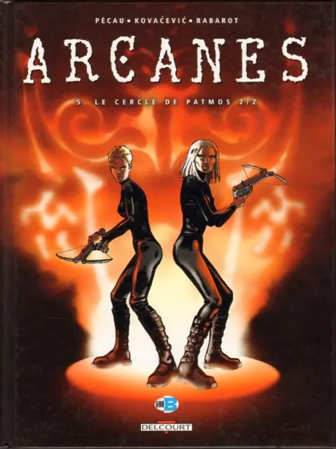 Arcanes 5 Le cercle de Patmos 2/2