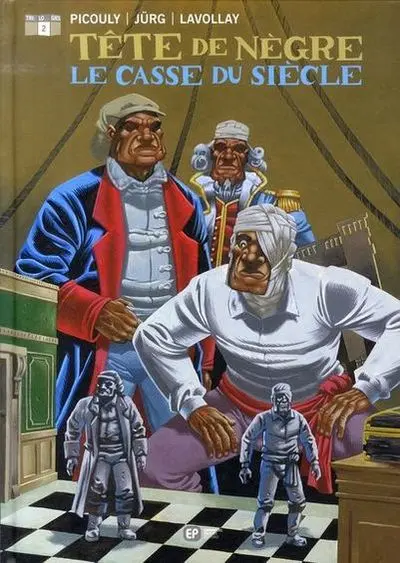 Tête de nègre Tome 2 Le casse du siècle