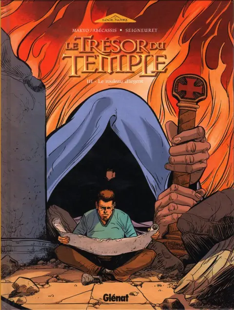Le Trésor du temple Tome 3 Le rouleau d'argent