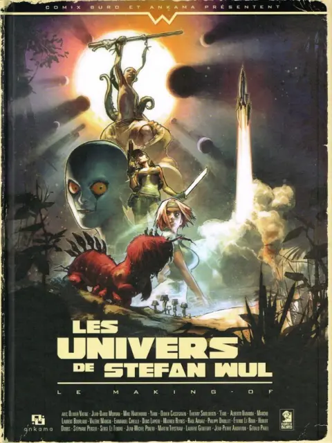 Les Univers de Stefan Wul Le Making-of