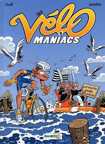 Les Vélo Maniacs Tome 8