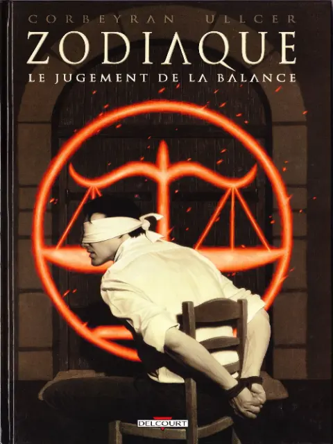Zodiaque Tome 7 Le Jugement de la Balance