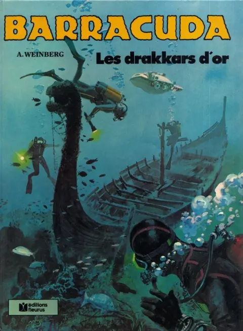 Couverture de l'album Barracuda Tome 1 Les drakkars d'or