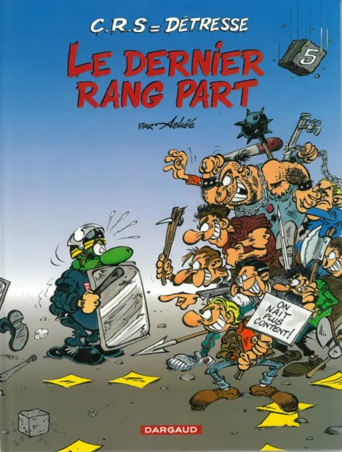 Couverture de l'album CRS = Détresse Tome 5 Le dernier rang part