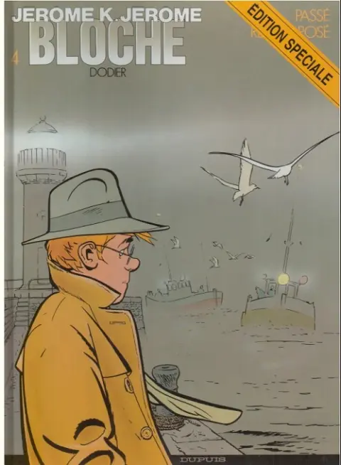 Jérôme K. Jérôme Bloche Tome 4 Passé recomposé