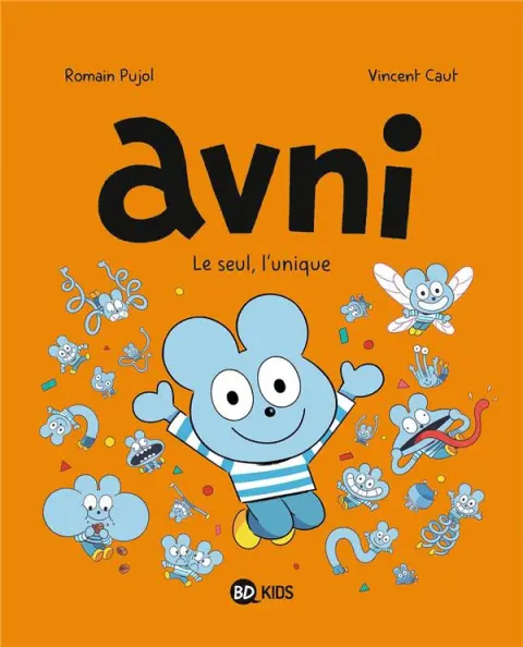 Avni Tome 5 Le seul, l'unique