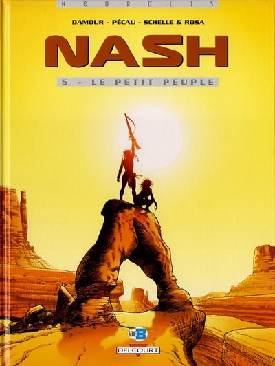 Couverture de l'album Nash Tome 5 Le petit peuple