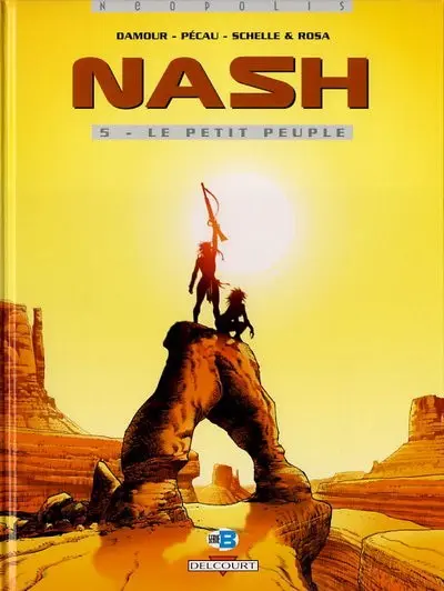 Couverture de l'album Nash Tome 5 Le petit peuple