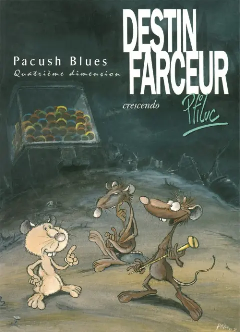 Couverture de l'album Pacush Blues Tome 4 Quatrième dimension : Destin farceur crescendo
