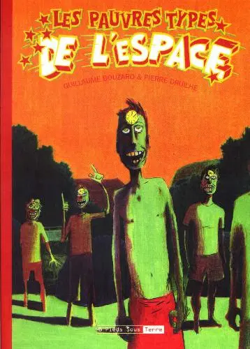 Les Pauvres types de l'espace