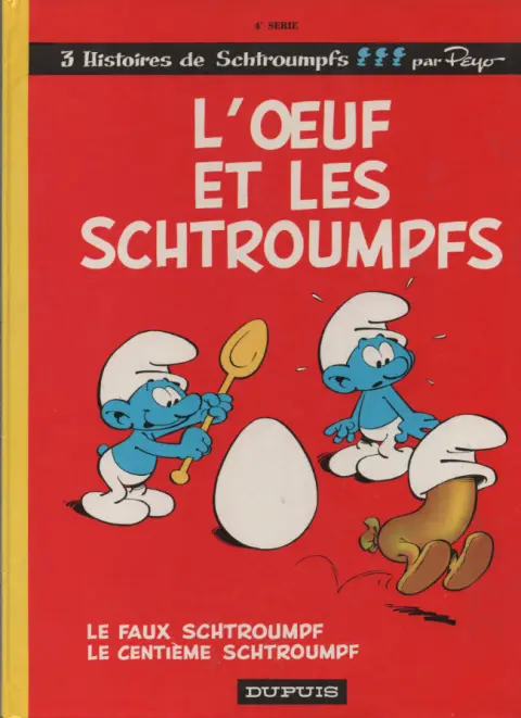 Couverture de l'album Les Schtroumpfs Tome 4 L'œuf et les schtroumpfs