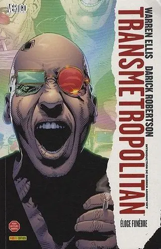 Transmetropolitan Tome 4 Éloge funèbre