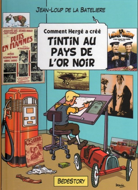 Comment Hergé a créé... Tome 14 Tintin au pays de l'or noir