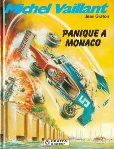Michel Vaillant Tome 47 Panique à Monaco