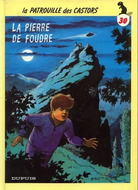 La Patrouille des Castors Tome 30 La pierre de foudre