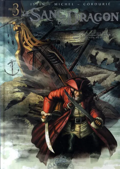 Le Sang du dragon Intégrale Tomes 1 à 3