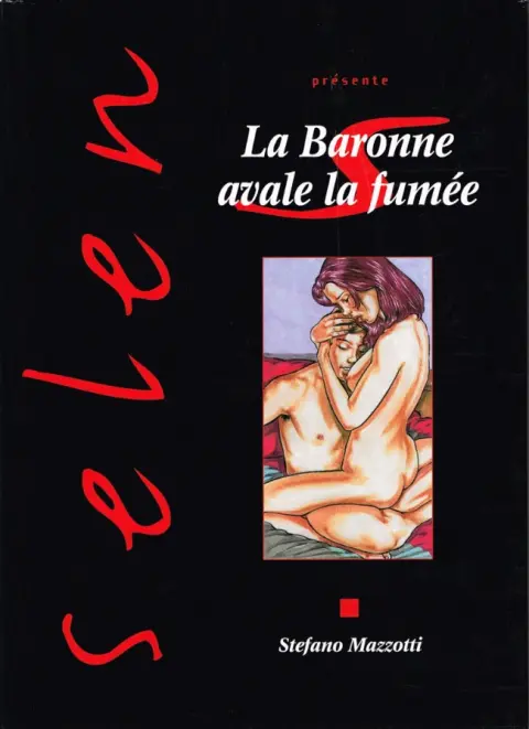 Selen présente... Tome 30 La Baronne avale la fumée