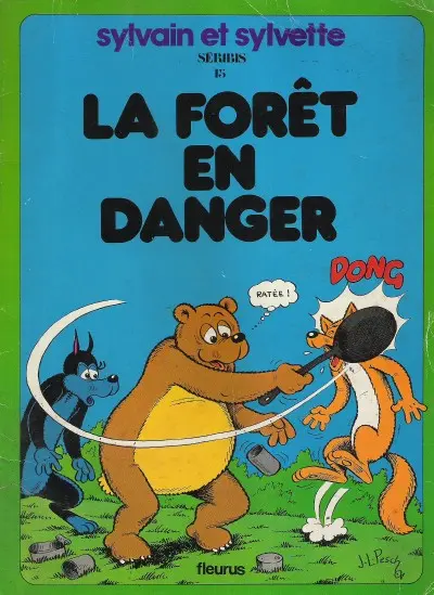 Sylvain et Sylvette Tome 15 La forêt en danger
