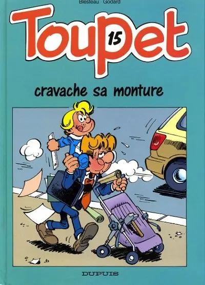 Toupet Tome 15 Toupet cravache sa monture