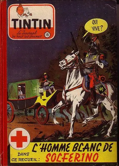 Tintin Tome 16 Tintin album du journal (n° 240 à 252)