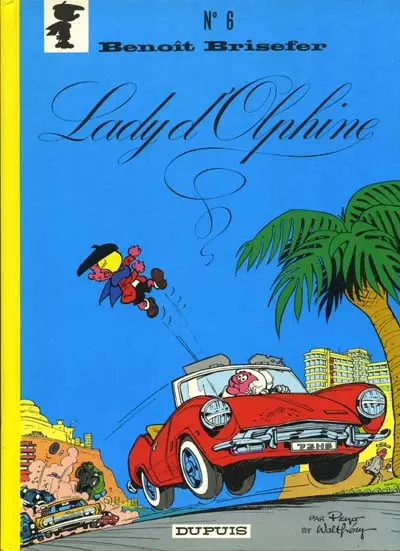 Benoît Brisefer Tome 6 Lady d'Olphine