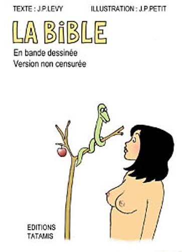 Couverture de l'album La Bible - En bande dessinée - Version non censurée