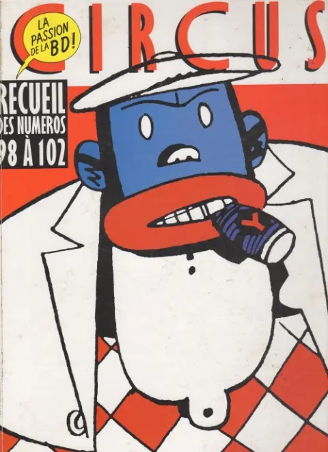 Circus Album N° 21 Recueil des numéros 98 à 102