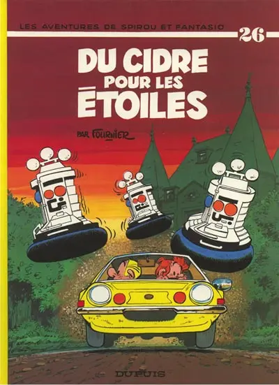 Spirou et Fantasio Tome 26 Du cidre pour les étoiles