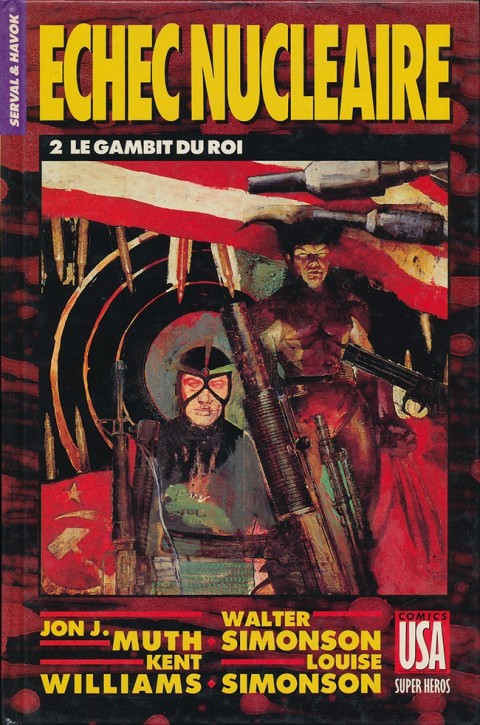 Couverture de l'album Super Héros Tome 35 Serval & Havok : Échec nucléaire 2/4 - Le gambit du roi