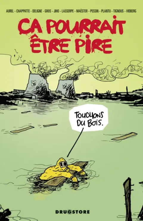 Ça pourrait être pire