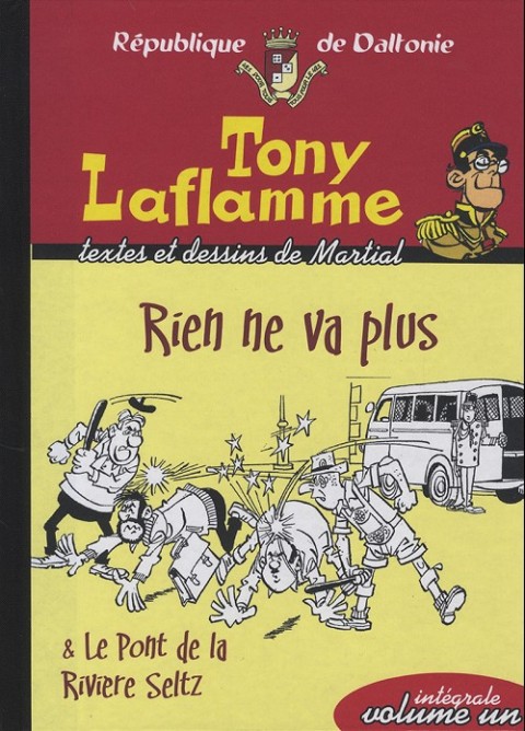 Couverture de l'album Tony Laflamme Volume 1 Rien ne va plus & le Pont de la Rivière Seltz
