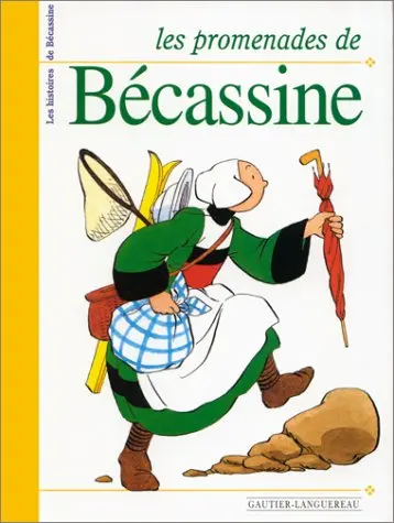 Les histoires de Bécassine Tome 15 Les promenades de Bécassine