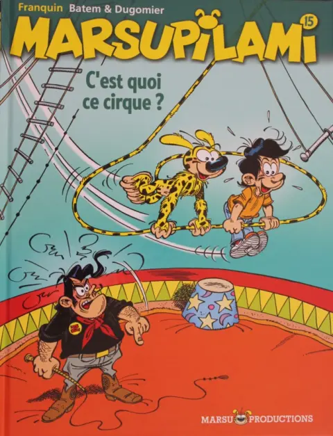 Couverture de l'album Marsupilami Tome 15 C'est quoi ce cirque ?