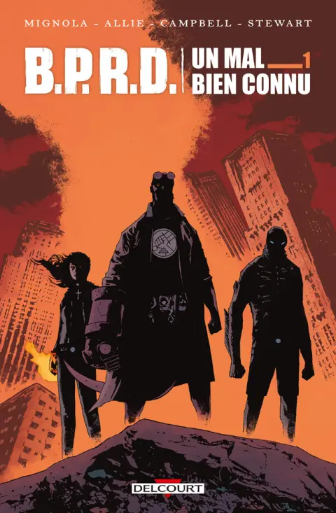 B.P.R.D. : Un mal bien connu 1