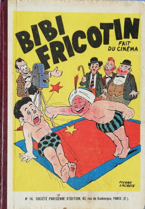 Bibi Fricotin 2e Série - Societé Parisienne d'Edition Tome 14 Bibi Fricotin fait du cinéma
