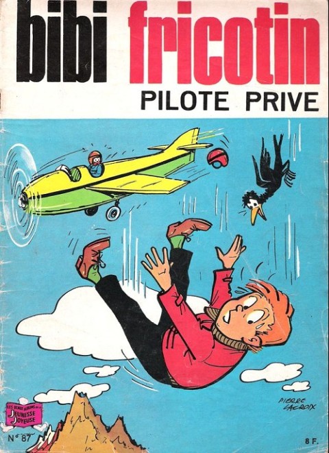 Couverture de l'album Bibi Fricotin 2e Série - Societé Parisienne d'Edition Tome 87 Bibi Fricotin pilote privé