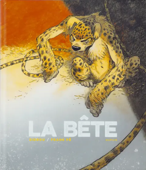 La bête Tome 1