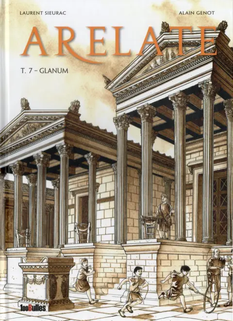 Couverture de l'album Arelate Tome 7 Glanum